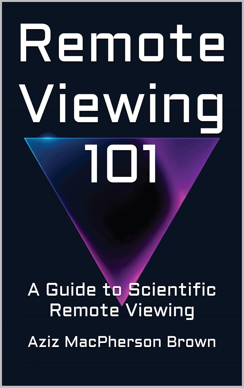 Remote Viewing 101 Book Cover